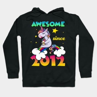 Cute Awesome Unicorn Since 2012 Rainbow Gift Hoodie